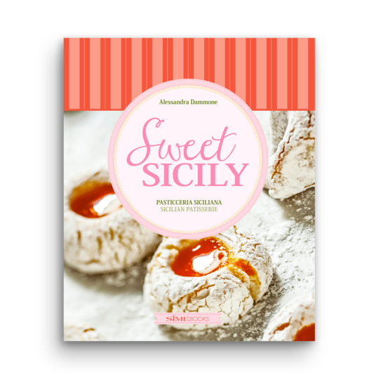Sweet Sicily, Pasticceria Siciliana - Libro di ricette di dolci tipici siciliani