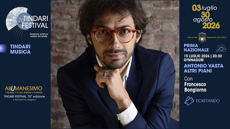 ANTONIO VASTA Altri Piani | TINDARI FESTIVAL 70 | Musica
