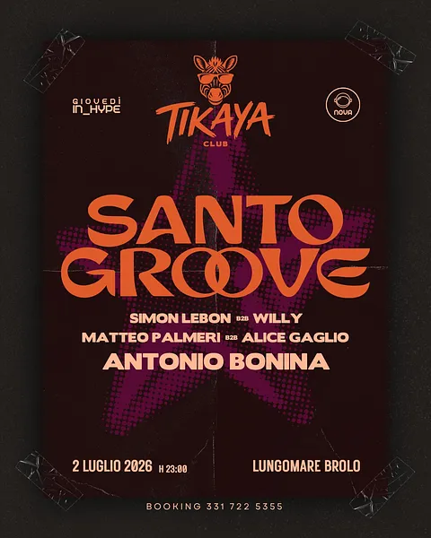 Giovedì In_Hype al Tikaya Club: Santo Groove