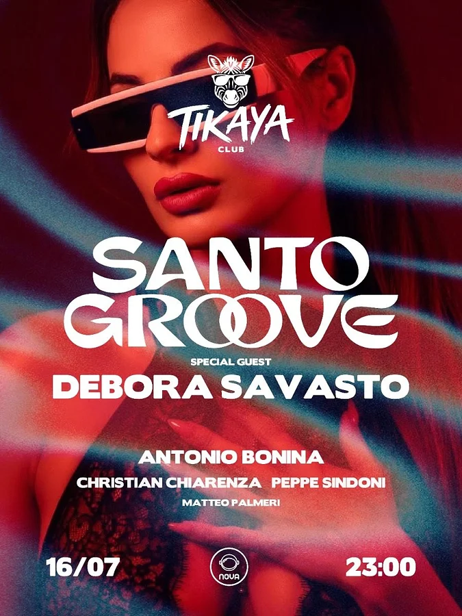 Giovedì In_Hype al Tikaya Club: Santo Groove - Ospite Debora Savasto · Ttattà Go